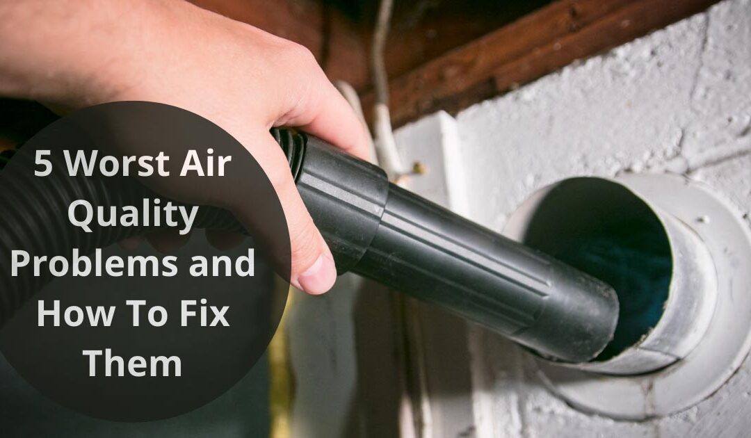 5 Worst Air Quality Problems Sign