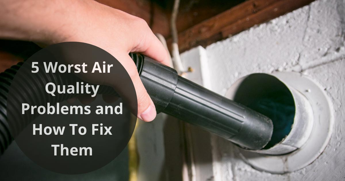 5 Worst Air Quality Problems Sign