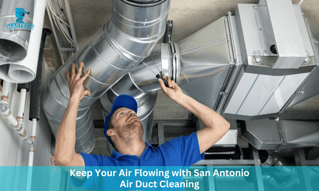 Best Air Duct Cleaning in San Antonio