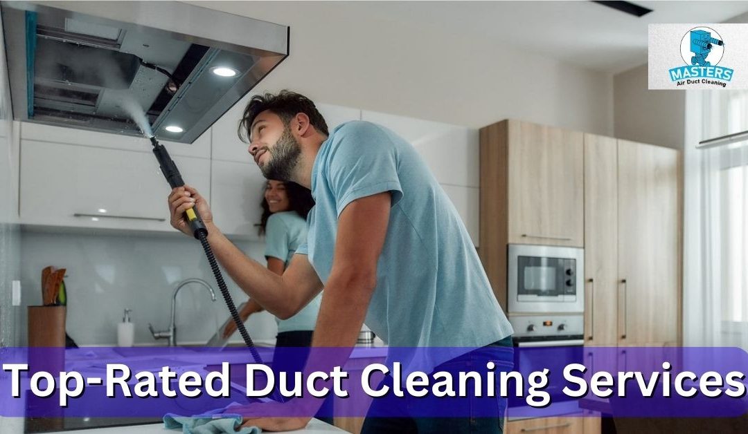 Top-Rated Duct Cleaning Services in San Antonio, TX